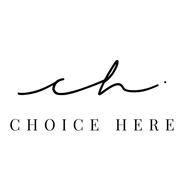 Choice Here